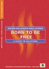 Born to Be Free: Galatians - Geared for Growth Guide
